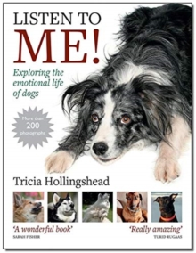 Listen To Me!: Exploring the emotional life of dogs