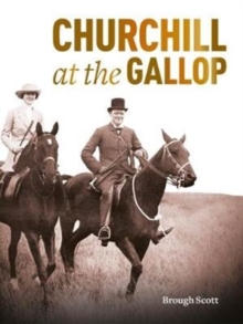 Image for Churchill at the Gallop