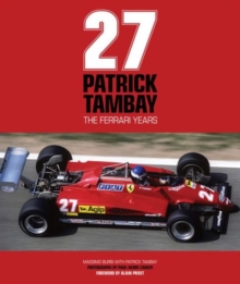 Patrick Tambay - The Ferrari Years