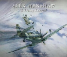 Image for Alex Henshaw  : a flying legend