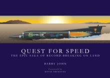 Quest For Speed: The Epic Saga of Record-Breaking On Land