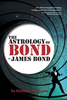 The Astrology of Bond – James Bond: B/W Edition