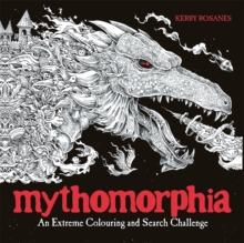 Image for Mythomorphia : An Extreme Colouring and Search Challenge