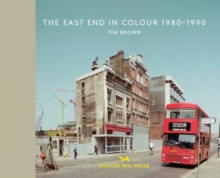Image for The East End in colour 1980-1990
