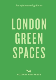 Image for An Opinionated Guide to London Green Spaces