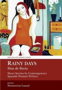 Image for Rainy days  : short stories by contemporary Spanish women writers