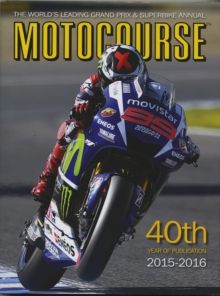 Image for Motocourse 2015 : The World's Leading Grand Prix & Superbike Annual