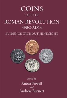 Coins of the Roman Revolution (49 BC - AD 14)