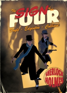 Image for Sign of the Four : A Sherlock Holmes Graphic Novel