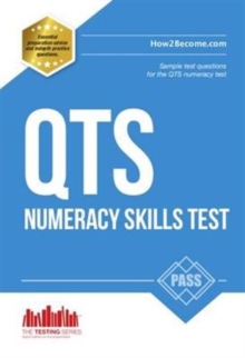 Image for Pass QTS Numeracy Test Questions: The Complete Guide to Passing the QTS Numerical Tests