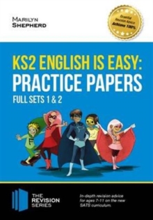 Image for KS2 English is Easy: Practice Papers - Full Sets of KS2 English Sample Papers and the Full Marking Criteria - Achieve 100%