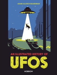 Image for An illustrated history of UFOs