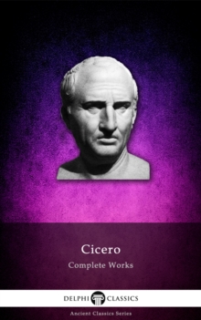 Image for Delphi Complete Works of Cicero (Illustrated).