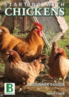 Image for Starting with chickens  : a beginner's guide