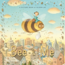 Image for Bee-&-me  : a story about friendship