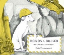 Dog On A Digger