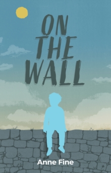 On The Wall - Fine, Anne