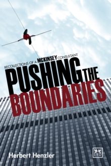 Image for Pushing the boundaries  : recollections of a McKinsey consultant