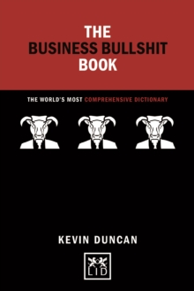 Business Bullshit Book: The World’s Most Comprehensive Dictionary