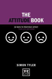 Image for The attitude book  : 50 ways to make positive change in your work and life