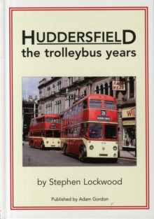 Image for Huddersfield, the Trolleybus Years