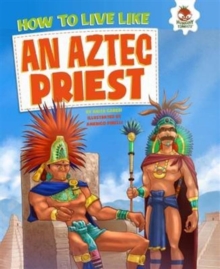Image for How to live like an Aztec priest