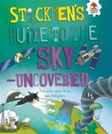 Image for Stickmen's guide to the sky - uncovered