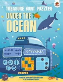 Image for Under the Ocean : Figure out maths and logic mysteries to get back from the deep