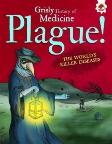 Image for Plague!  : the world's killer diseases
