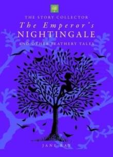 Image for The Emperor's nightingale and other feathery tales