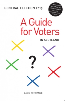 Image for 2015 general election  : a guide for voters in Scotland