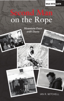 Image for The second man on the rope  : mountain days with Davie