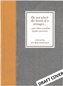 Do Not Pluck the Beard of a Stranger