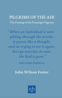 Image for Pilgrims of the Air: The Passing of the Passenger Pigeons