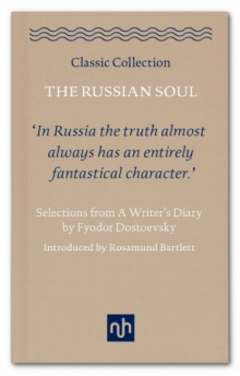 Image for The Russian soul: selections from a writer's diary