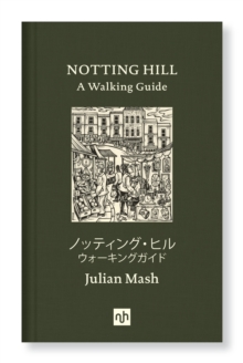 Image for Notting Hill: a walking guide