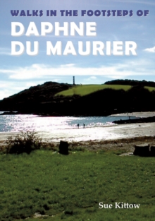Image for Walks in the Footsteps of Daphne du Maurier