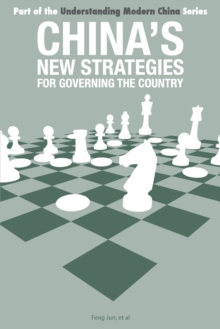 China’s New Strategies for Governing the Country