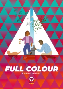 Image for Full colour  : a graphic anthology