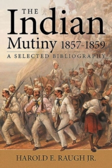 Image for The Raugh Bibliography of the Indian Mutiny