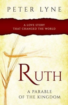 Ruth: A Parable of the Kingdom