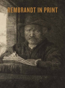 Rembrandt in Print