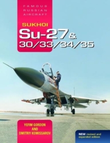 Image for Sukhoi Su-27 & 30/33/34/35: Famous Russian Aircraft