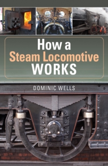 Image for How a Steam Locomotive Works