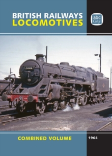 Image for abc British Locomotives 1964 Combined Volume
