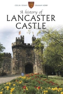 Image for A History of Lancaster Castle
