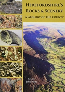 Image for Herefordshire's Rocks and Scenery : A Geology of the County