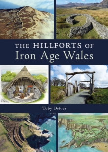 Image for The Hillforts of Iron Age Wales