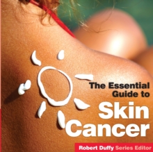 Image for The essential guide to skin cancer