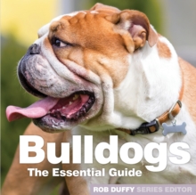 Bulldogs: The Essential Guide